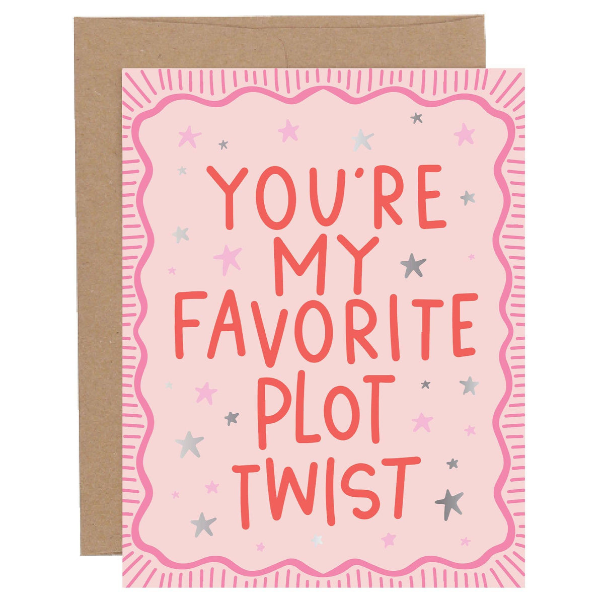 You're My Favorite Plot Twist Greeting Card