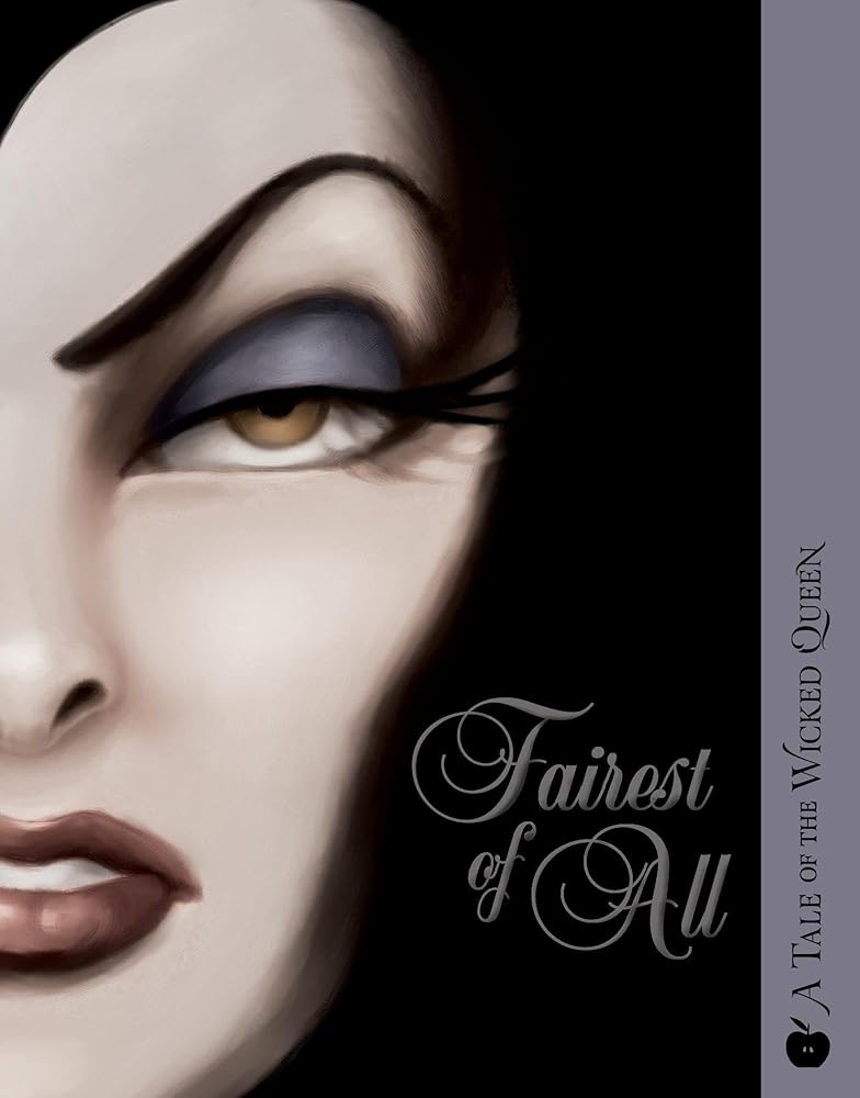 Fairest of All: A Tale of the Wicked Queen (Villains) cover image