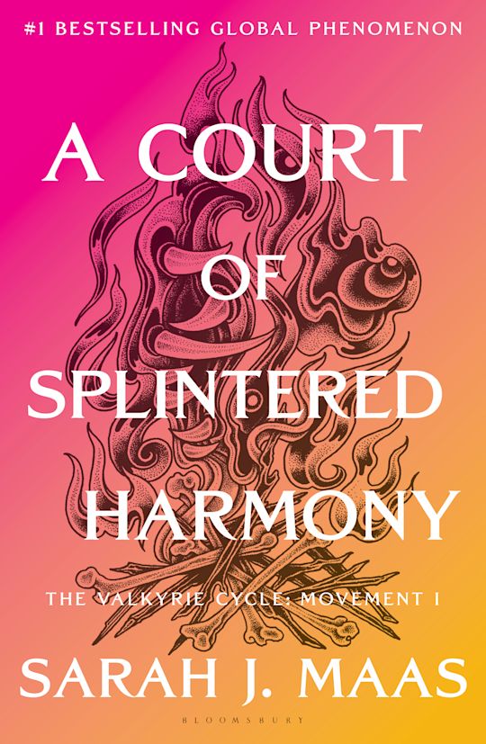 A Court of Splintered Harmony: The Valkyrie Cycle, Movement I (Court of Thorns and Roses #6)