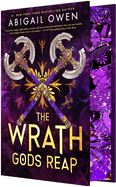 The Wrath Gods Reap (The Crucible, 3)